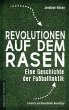 Revolutionen auf dem Rasen (eBook, ePUB) - Bild 1
