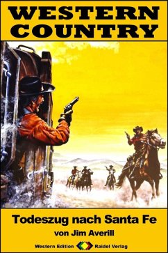 Cover WESTERN COUNTRY 304: Todeszug nach Santa Fe (eBook, ePUB)