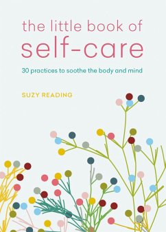 The Little Book of Self-care (eBook, ePUB) - Reading, Suzy