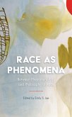 Race as Phenomena (eBook, ePUB)