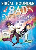 Bad Mermaids: On Thin Ice (eBook, ePUB)