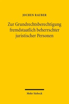 Cover Zur Grundrechtsberechtigung fremdstaatlich beherrschter juristischer Personen (eBook, PDF)