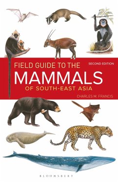 Field Guide to the Mammals of South-east Asia (2nd Edition) (eBook, PDF) - Francis, Charles