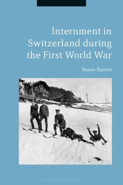 Cover Internment in Switzerland during the First World War (eBook, ePUB)