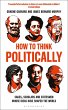 How to Think Politically (eBook, PDF) - Bild 1