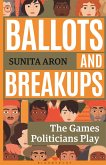 Ballots and Breakups (eBook, ePUB)