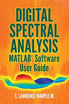 Digital Spectral Analysis MATLAB® Software User Guide (eBook, ePUB) - Marple, Jr.