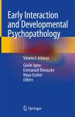 Early Interaction and Developmental Psychopathology (eBook, PDF)