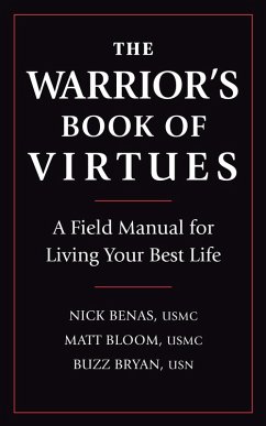 The Warrior's Book of Virtues (eBook, ePUB) - Benas, Nick; Bloom, Matthew; Bryan, Richard