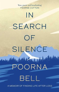 In Search of Silence (eBook, ePUB) - Bell, Poorna