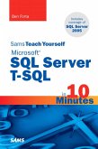 Sams Teach Yourself Microsoft SQL Server T-SQL in 10 Minutes (eBook, PDF)