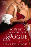 To Resist a Scandalous Rogue (eBook, ePUB)