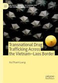 Transnational Drug Trafficking Across the Vietnam-Laos Border (eBook, PDF)