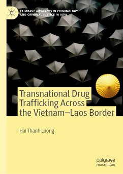 Transnational Drug Trafficking Across the Vietnam-Laos Border (eBook, PDF) - Luong, Hai Thanh