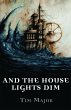 And The House Lights Dim (eBook, ePUB) - Bild 1