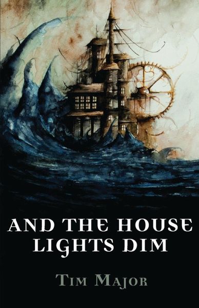 And The House Lights Dim (eBook, ePUB) And The House Lights Dim (eBook, ePUB)