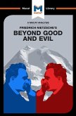 An Analysis of Friedrich Nietzsche's Beyond Good and Evil (eBook, ePUB)