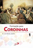 Formação para Coroinhas 1 (eBook, ePUB)