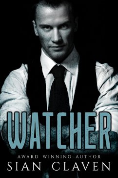 Watcher (The Watcher Series, #1) (eBook, ePUB) - Claven, Sian B.