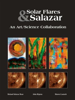 Cover Solar Flares & Salazar: An Art/Science Collaboration (eBook, ePUB)
