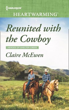 Reunited With The Cowboy (eBook, ePUB) - McEwen, Claire