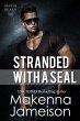 Stranded with a Seal (Alpha SEALs, #12)... - Bild 1