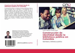 Construcción de identidad desde la biblioteca pública en Colombia - Chisaba Pereira, Cristian Alejandro