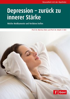 Depression - zurück zu innerer Stärke - Hahn, Martina;Roll, Sibylle C.