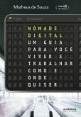 Nômade Digital: um guia para você viver e trabalhar como e onde quiser (eBook, ePUB)