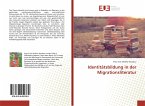 Identitätsbildung in der Migrationsliteratur