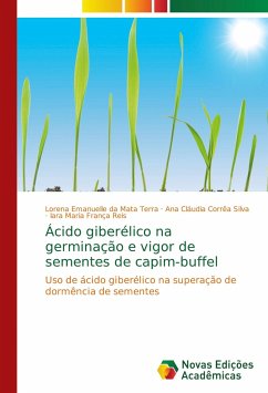 Ácido giberélico na germinação e vigor de sementes de capim-buffel - Terra, Lorena Emanuelle da Mata;Corrêa Silva, Ana Cláudia;França Reis, Iara Maria