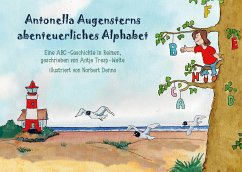 Antonella Augensterns abenteuerliches Alphabet - Tresp-Welte, Antje;Denno, Norbert