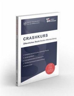 CRASHKURS Öffentliches Recht - Baden-Württemberg - Kues, Dirk