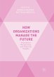 How Organizations Manage the Future - Bild 1