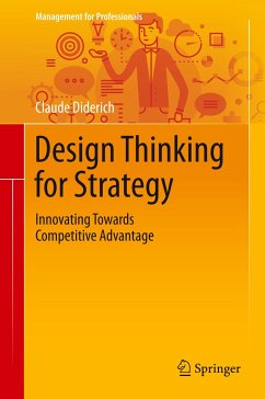 Design Thinking for Strategy - Diderich, Claude