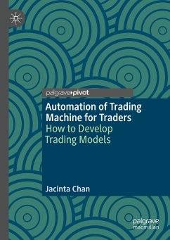 Automation of Trading Machine for Traders - Chan, Jacinta