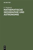 Mathematische Geographie und Astronomie