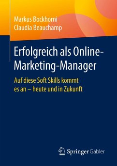Erfolgreich als Online-Marketing-Manager - Bockhorni, Markus;Beauchamp, Claudia