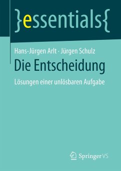 Die Entscheidung - Arlt, Hans-Jürgen;Schulz, Jürgen