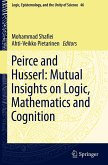 Peirce and Husserl: Mutual Insights on Logic, Mathematics and Cognition