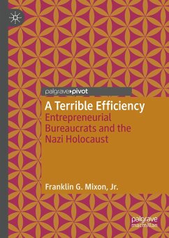 A Terrible Efficiency - Mixon, Franklin G.