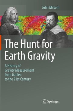 The Hunt for Earth Gravity - Milsom, John