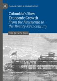 Colombia¿s Slow Economic Growth
