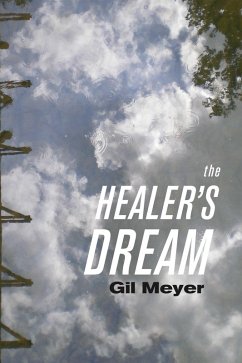 Healer's Dream (eBook, ePUB) - Meyer, Gil