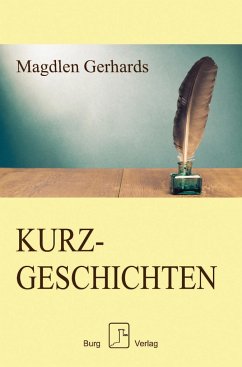 Kurzgeschichten - Gerhards, Magdlen