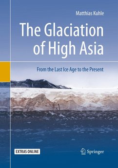 The Glaciation of High Asia - Kuhle, Matthias
