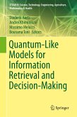 Quantum-Like Models for Information Retrieval and Decision-Making