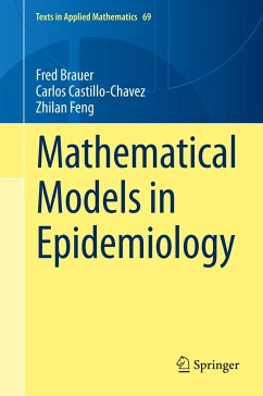 Mathematical Models in Epidemiology - Brauer, Fred;Castillo-Chavez, Carlos;Feng, Zhilan