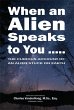 When an Alien Speaks to You ........ - Bild 1