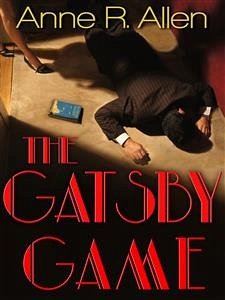 The Gatsby Game (eBook, ePUB) - R. Allen, Anne